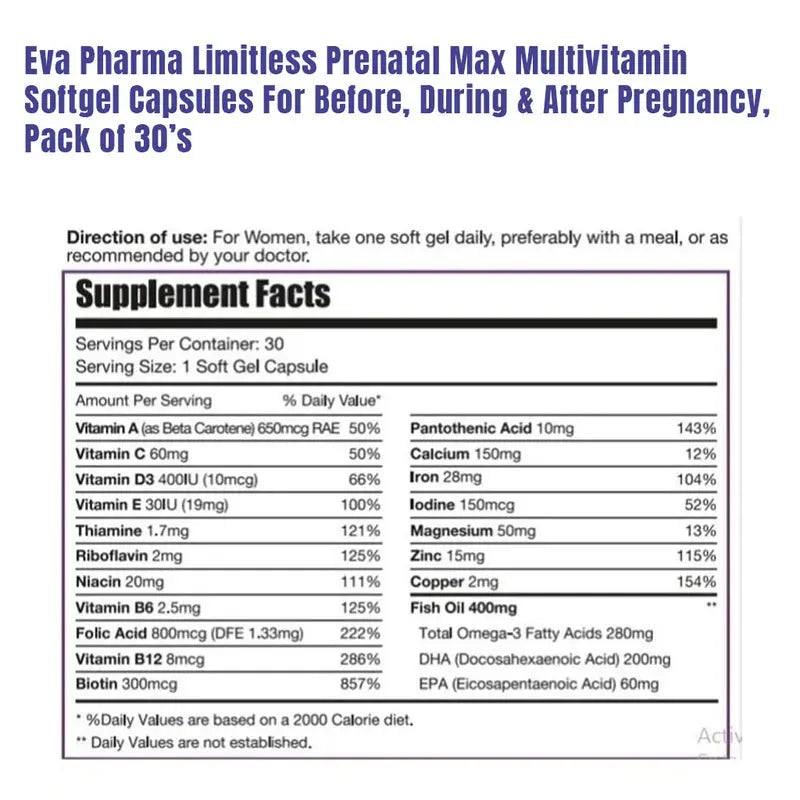 Eva Pharma Limitless Prenatal Max Multivitamin Softgel Capsules For Before, During & After Pregnancy, Pack of 30’s Eva Pharma